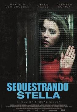 Kidnapping Stella - Il sequestro di Stella (2019)