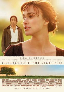 Pride & Prejudice - Orgoglio e pregiudizio (2005)