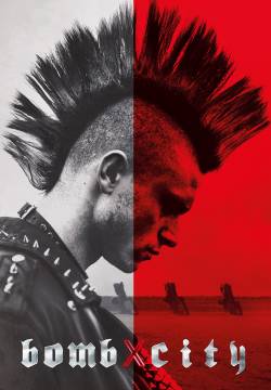 Bomb City - I giorni della rabbia (2017)