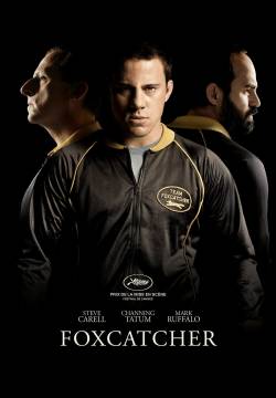 Foxcatcher - Una storia americana (2014)