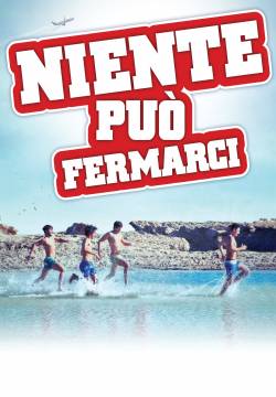 Niente può fermarci (2013)