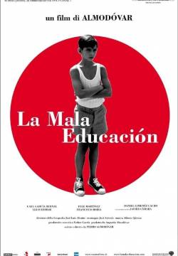 La mala educación (2004)