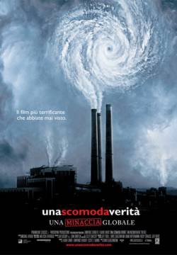 An Inconvenient Truth - Una scomoda verità (2006)