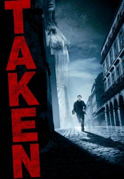 Taken - Io vi troverò (2008)