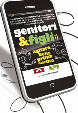 Genitori & figli:) - Agitare bene prima dell'uso (2010)