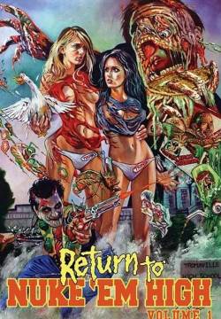 Return to Nuke 'Em High Volume 1 (2013)