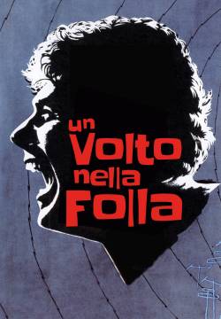 A Face in the Crowd - Un volto nella folla (1957)