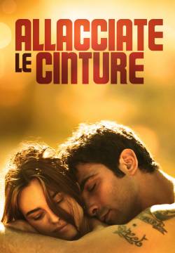 Allacciate le cinture (2014)