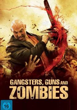 Gangsters, Guns & Zombies (2012)