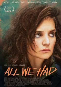 All We Had - La Nostra Vita Insieme (2016)