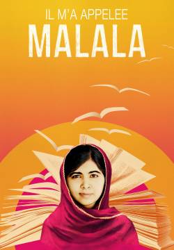 He Named Me Malala (2015)