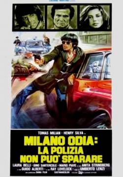 Milano odia: la polizia non può sparare (1974)