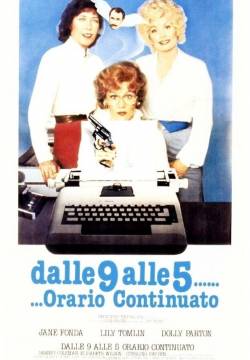 Nine to Five - Dalle 9 alle 5... orario continuato (1980)