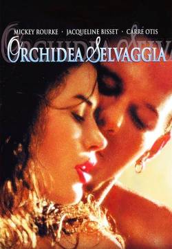 Wild Orchid - Orchidea selvaggia (1989)