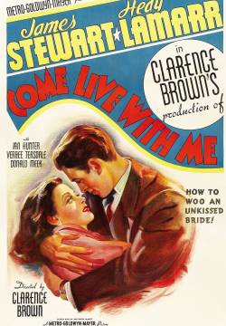 Come Live with Me - Vieni a vivere con me (1941)