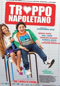 Troppo napoletano (2016)