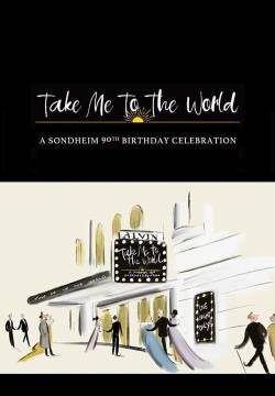 Take Me to the World: A Sondheim 90th Birthday Celebration (2020)