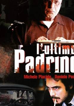 L'ultimo padrino (2008)