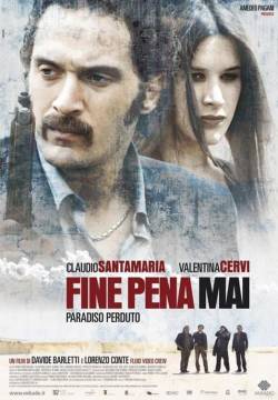 Fine pena mai - Paradiso perduto (2008)