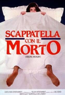 Sibling Rivalry - Scappatella con il morto (1990)