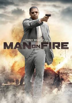 Man on fire - Il fuoco della vendetta (2004)