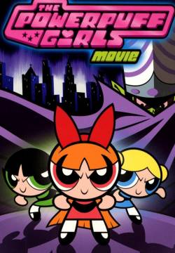 The Powerpuff Girls Movie - Le superchicche: Il film (2002)