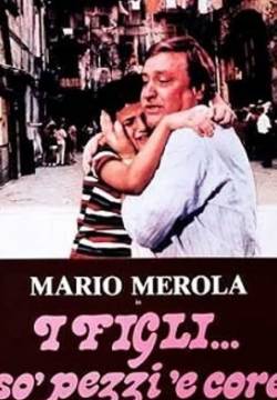 I figli... so' pezzi 'e core (1981)