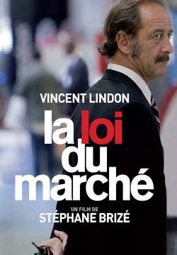 La Loi du marché - La legge del mercato (2015)