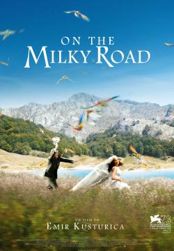 On the Milky Road - Sulla Via Lattea (2016)