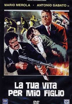 La tua vita per mio figlio (1980)