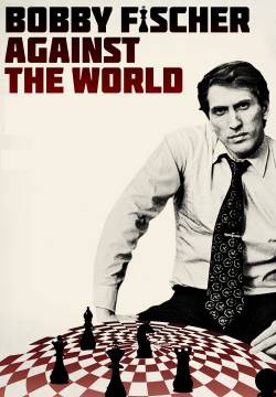 Bobby Fischer Against the World (2011)