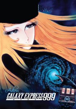 Addio Galaxy Express 999 - Capolinea Andromeda (1981)