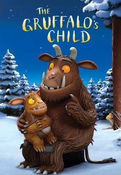 The Gruffalo's Child - Il Gruffalò e la sua piccolina (2011)