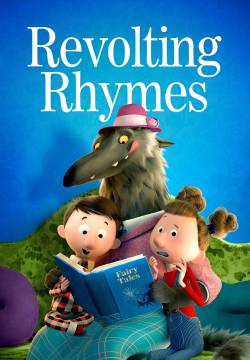 Revolting Rhymes - Versi perversi (2017)