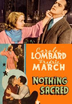 Nothing Sacred - Nulla sul serio (1937)