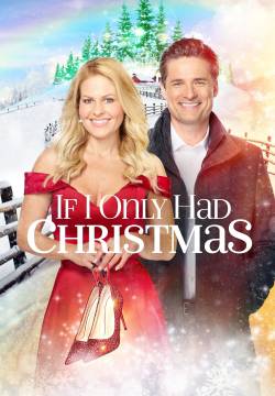 If I Only Had Christmas - Tutto merito del Natale (2020)