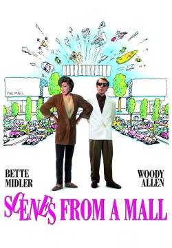 Scenes from a Mall - Storie di amori e infedeltà (1991)