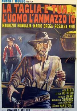 La taglia è tua... l'uomo l'ammazzo io (1969)