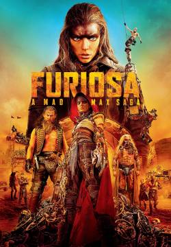 Furiosa: A Mad Max Saga (2024)